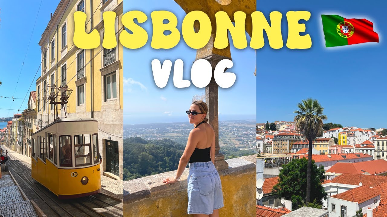UNE SEMAINE AU PORTUGAL (Lisbonne) | Orane