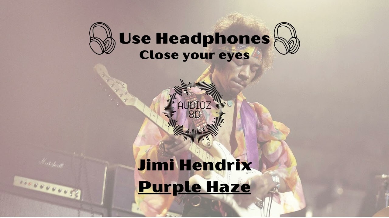 Jimi Hendrix - Purple Haze | Audio8D
