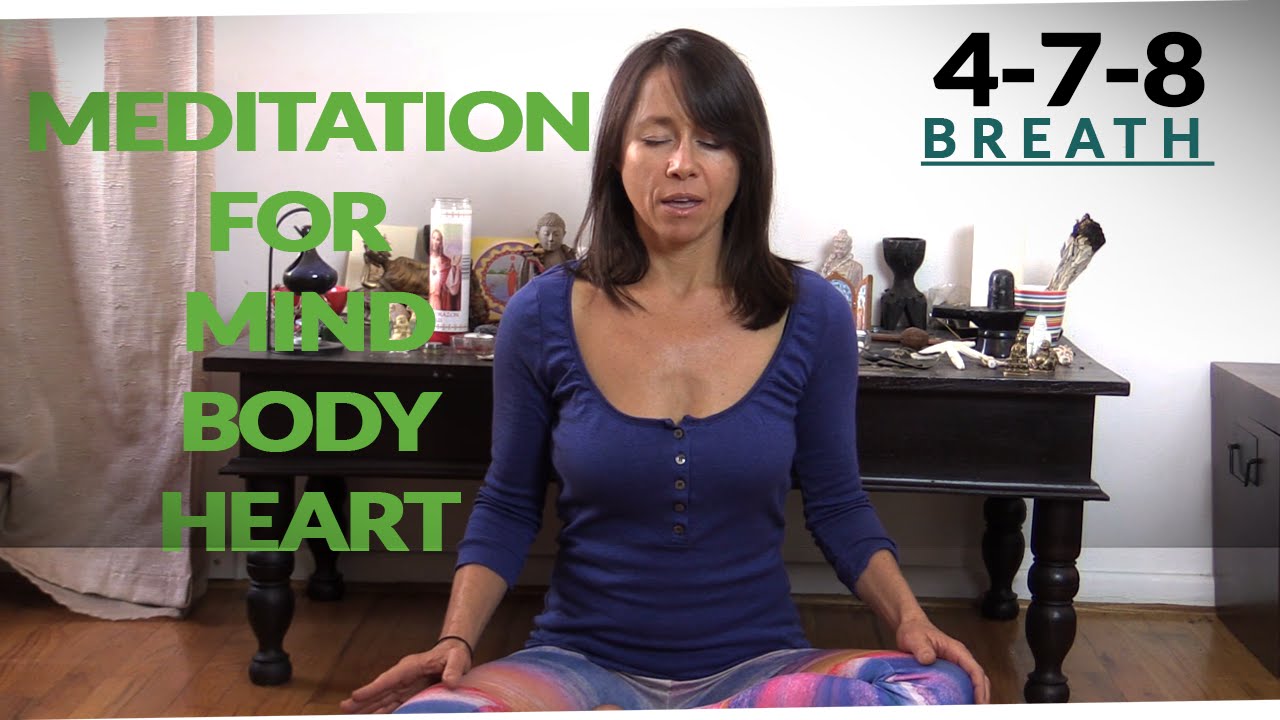 4-7-8 Breath Meditation for Mind/Body/Heart Soothing