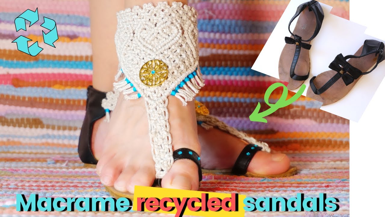 DIY macrame recycled sandals | How to make macrame sandals from old shoes | Macrame sandals tutorial