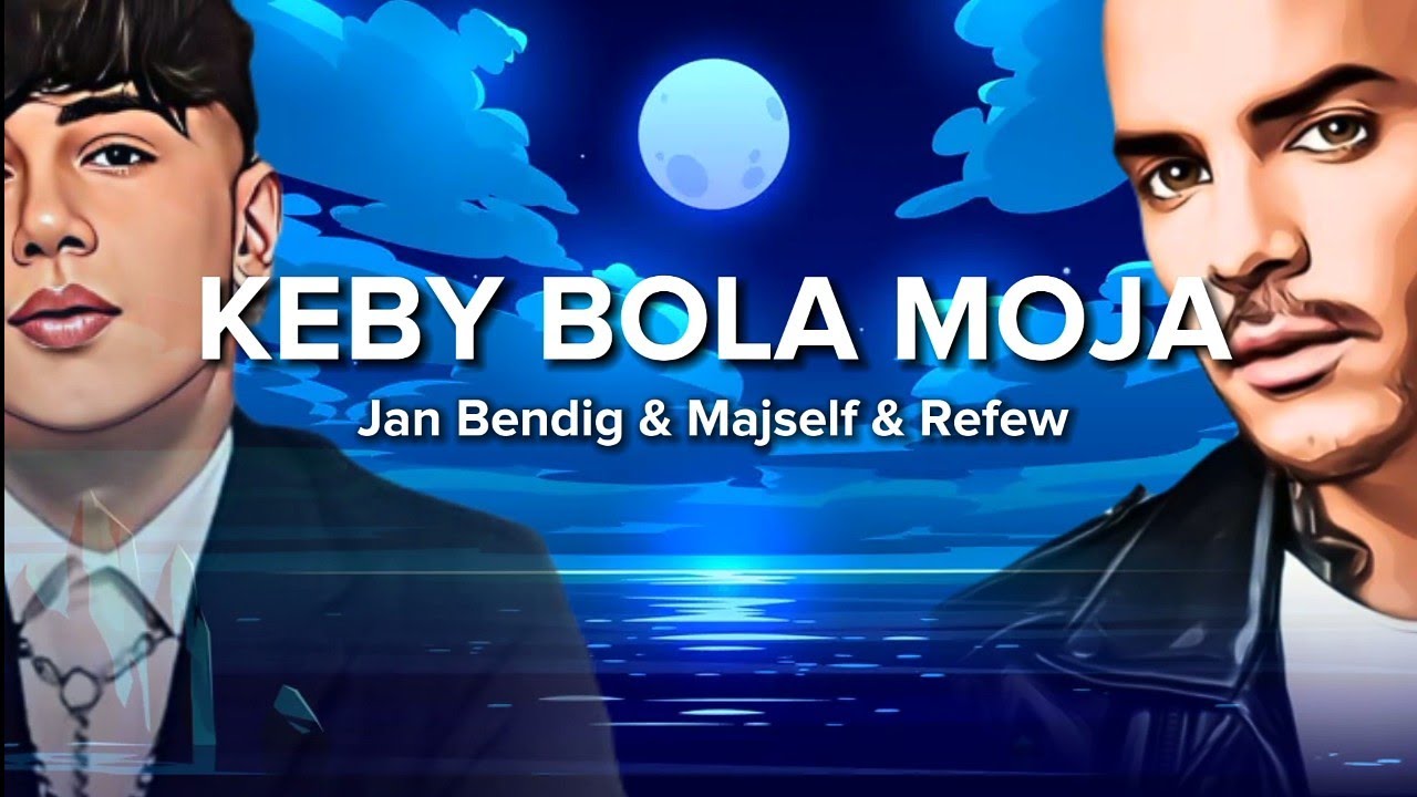 Jan Bendig, Majself & Refew| KEBY BOLA MOJA- text