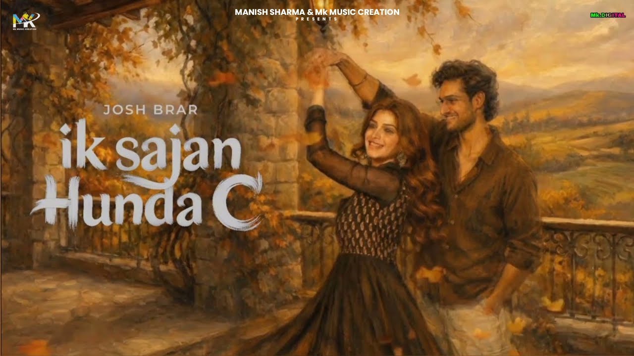 Ik Sajan Hunda C (Official Audio) | Josh Brar | Irshad Sandhu | Agaazz | Latest Punjabi Song 2026