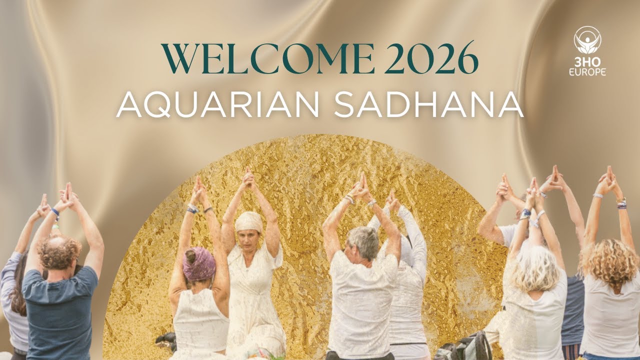 Live Aquarian Sadhana - Welcome 2026 - Online Gathering