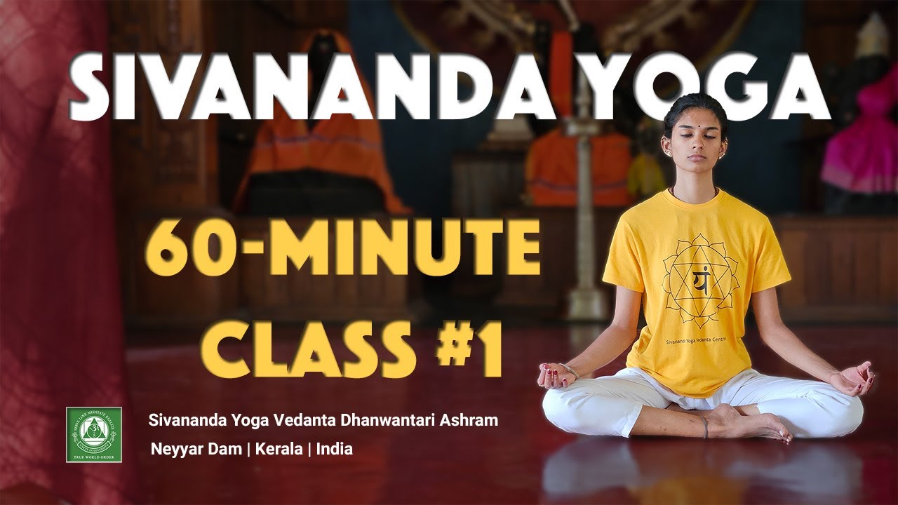 60-Minute Sivananda Yoga Class | Online Series Class 1 from Sivananda Ashram