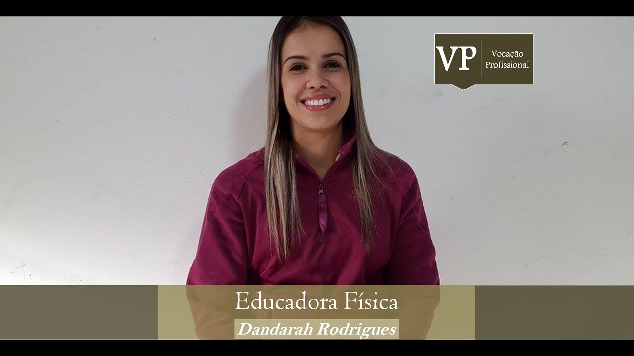 O que faz uma Educadora Física? – com Dandarah Rodrigues