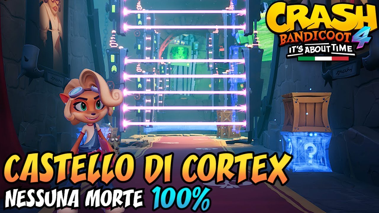 CRASH BANDICOOT 4 (ITA) - Parte 33: Castello di Cortex [100%]