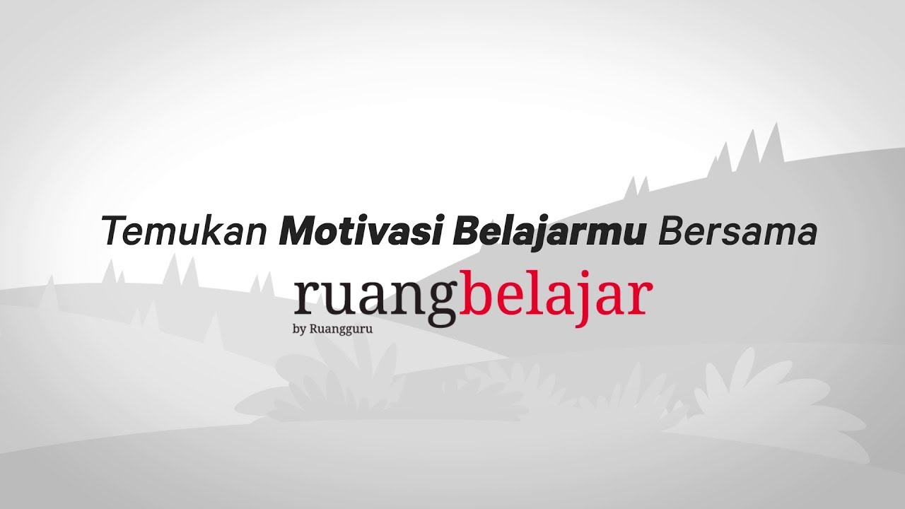 Temukan Motivasi Belajarmu Bersama ruangbelajar!