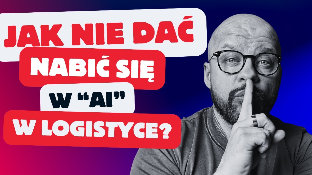 AI w logistyce. Jak odróżnić AI od algorytmu lub automatyzacji?