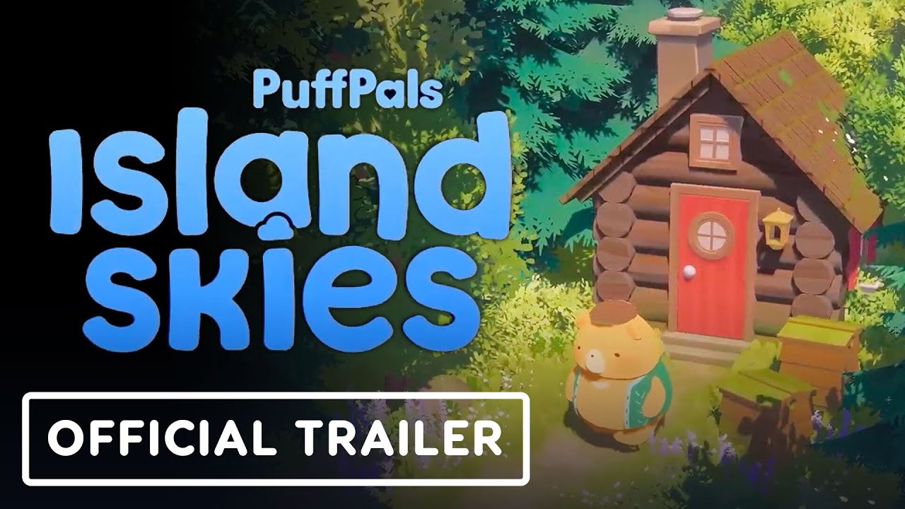 PuffPals Island Skies - Official Trailer | Summer of Gaming 2022