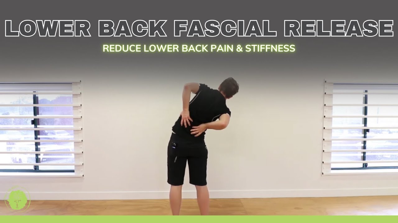 Lower Back Fascial Release - Reduce Lower Back Pain & Stiffness
