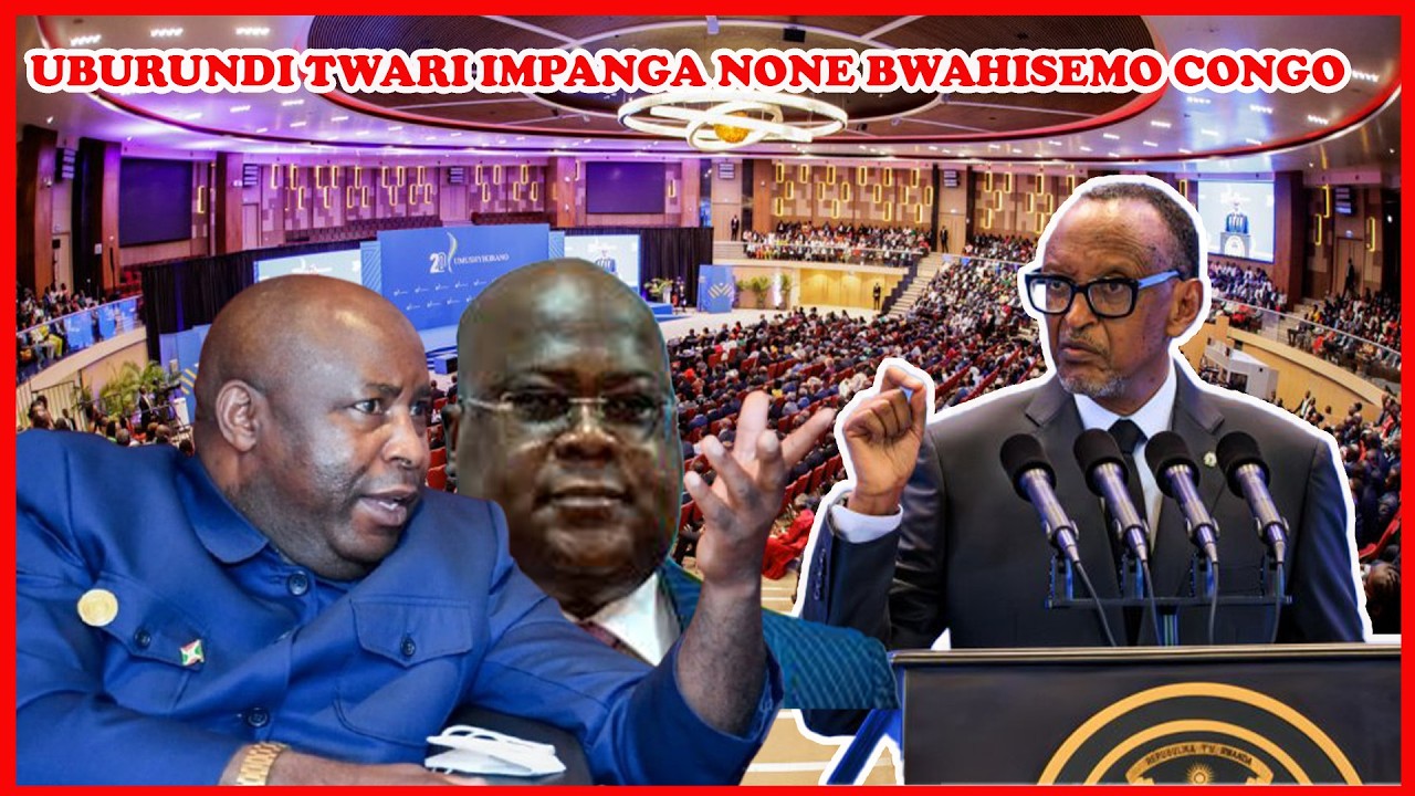 PEREZIDA KAGAME AVUZE K'U BURUNDI BWAHOZE ARI IMPANGA Y' URWANDA NONE NEVA YAHISEMO THISEKEDI NA RDC