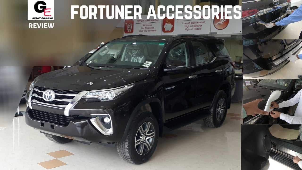 Toyota Fortuner Accessories | Modified Fortuner | 2018 Toyota Fortuner with prices !!!!!