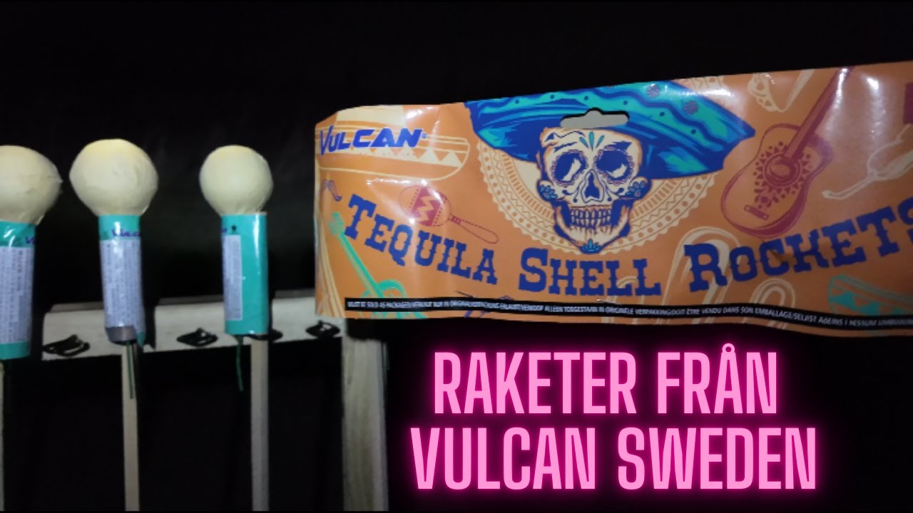 Testar Tequila Shell Rockets Från Vulcan Sweden
