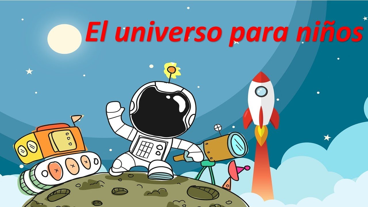 🚀EL UNIVERSO para NIÑOS
