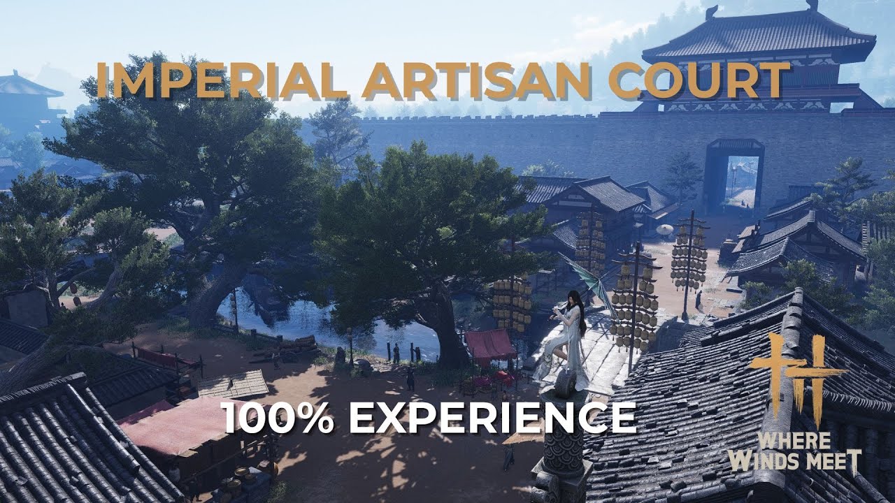 Where Winds Meet – Imperial Artisan Court Sentient Beings (Experience) 100% Completion