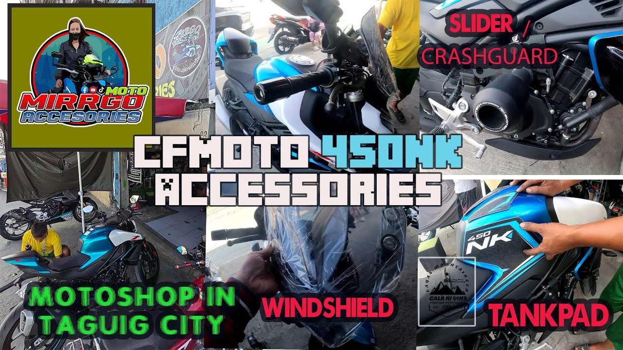 CFMOTO 450NK PAKABIT TAYO NG ACCESSORIES / BAGONG MOTOSHOP SA TAGUIG