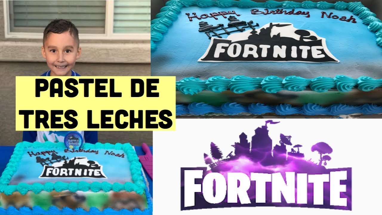 PASTEL DE TRES LECHES DE FORTNITE / PREPARATIVOS DE LA FIESTA DE NOAH
