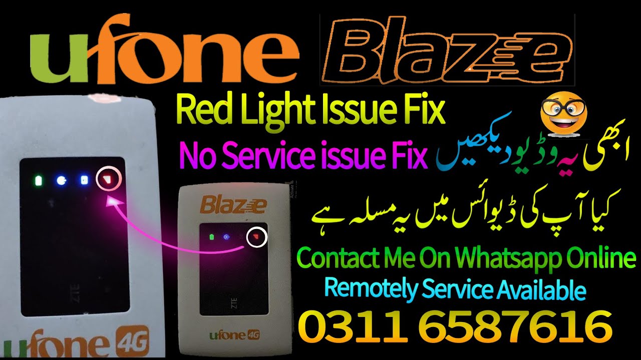 Ufone Blaze No Service Fix ZTE Mf920U No Service Fix Ufone Device Red light Fix