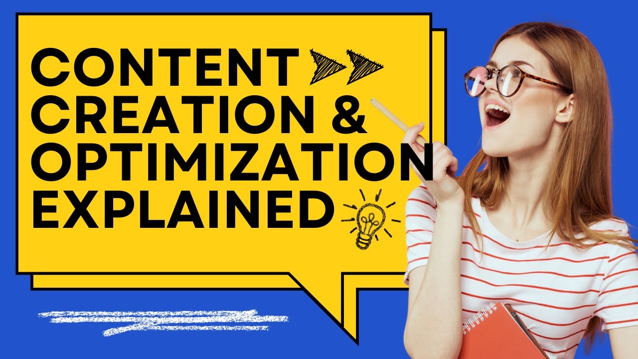 What Is Content Creation and Optimization?