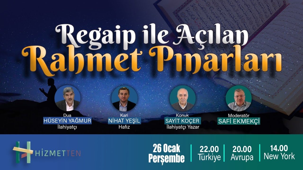 ''Regaip ile Açılan Rahmet Pınarları'' - HİZMETTEN ÖZEL