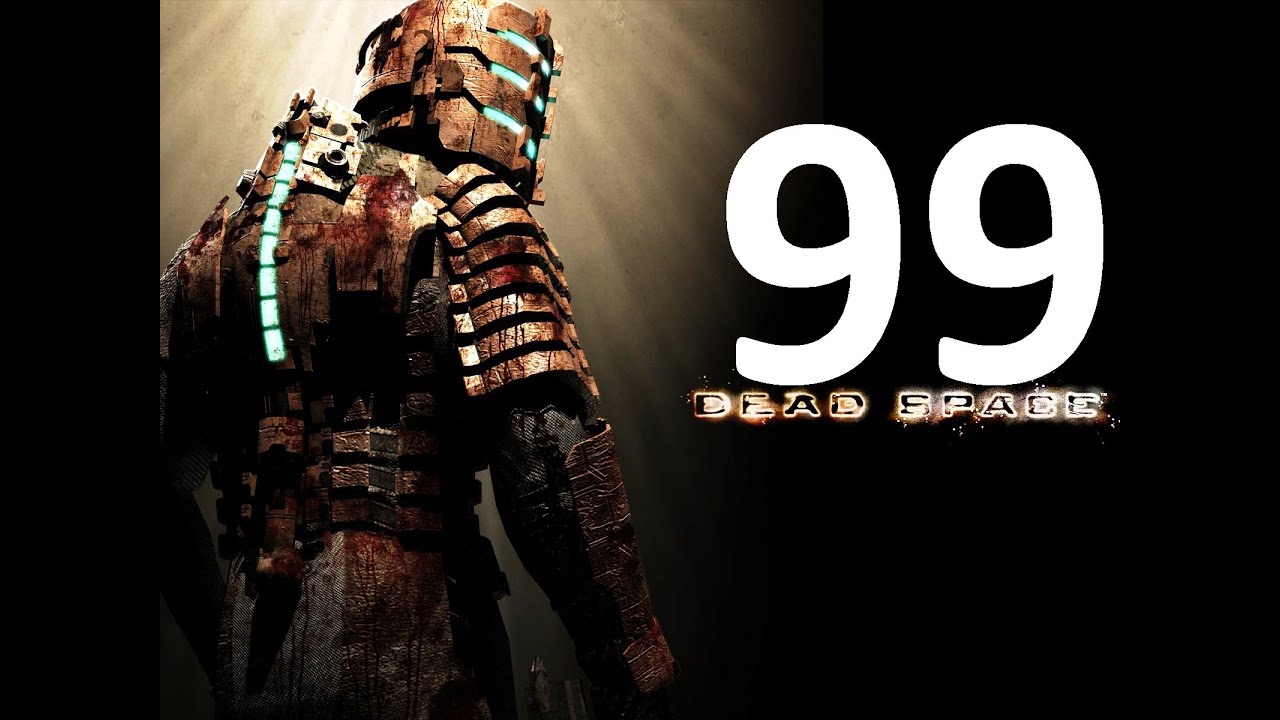 Dead Space Pt.99 | Walkthrough Gameplay w/CGHQ | 1080p HD PC