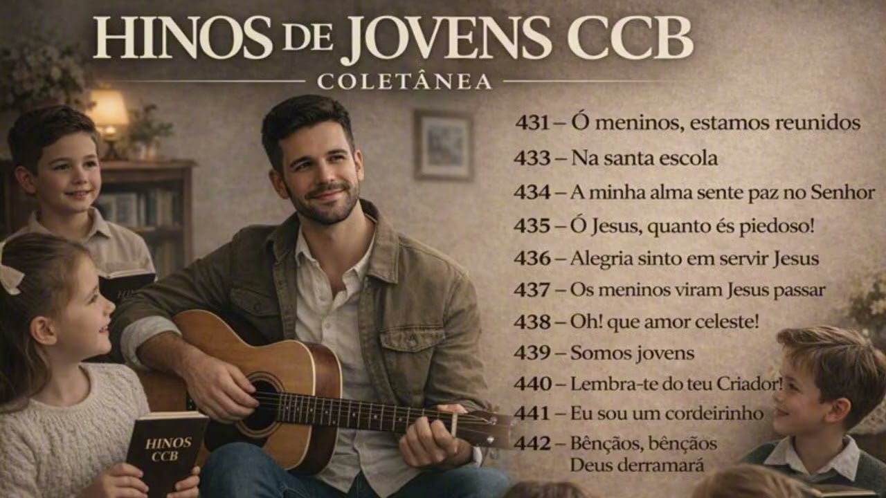 Coletânea de Belos Hinos de Jovens CCB - Mocidade Vamos combater!
