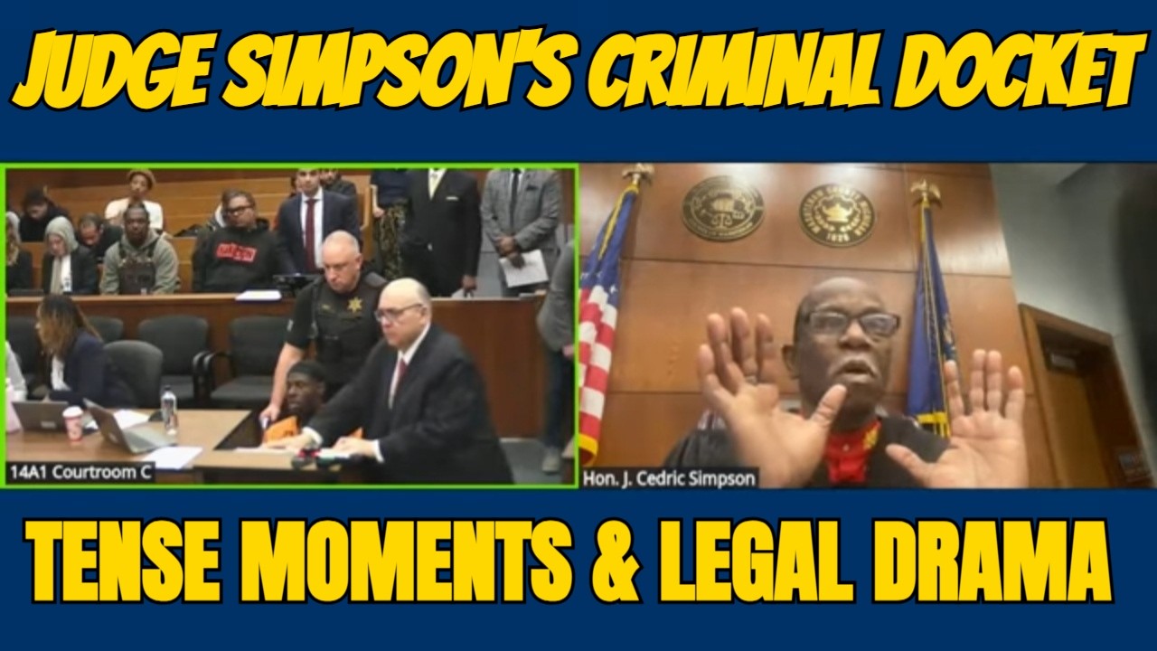 Judge Simpson&rsquo;s Explosive Docket: Bonds, Legal Drama & Shocking Courtroom Moments
