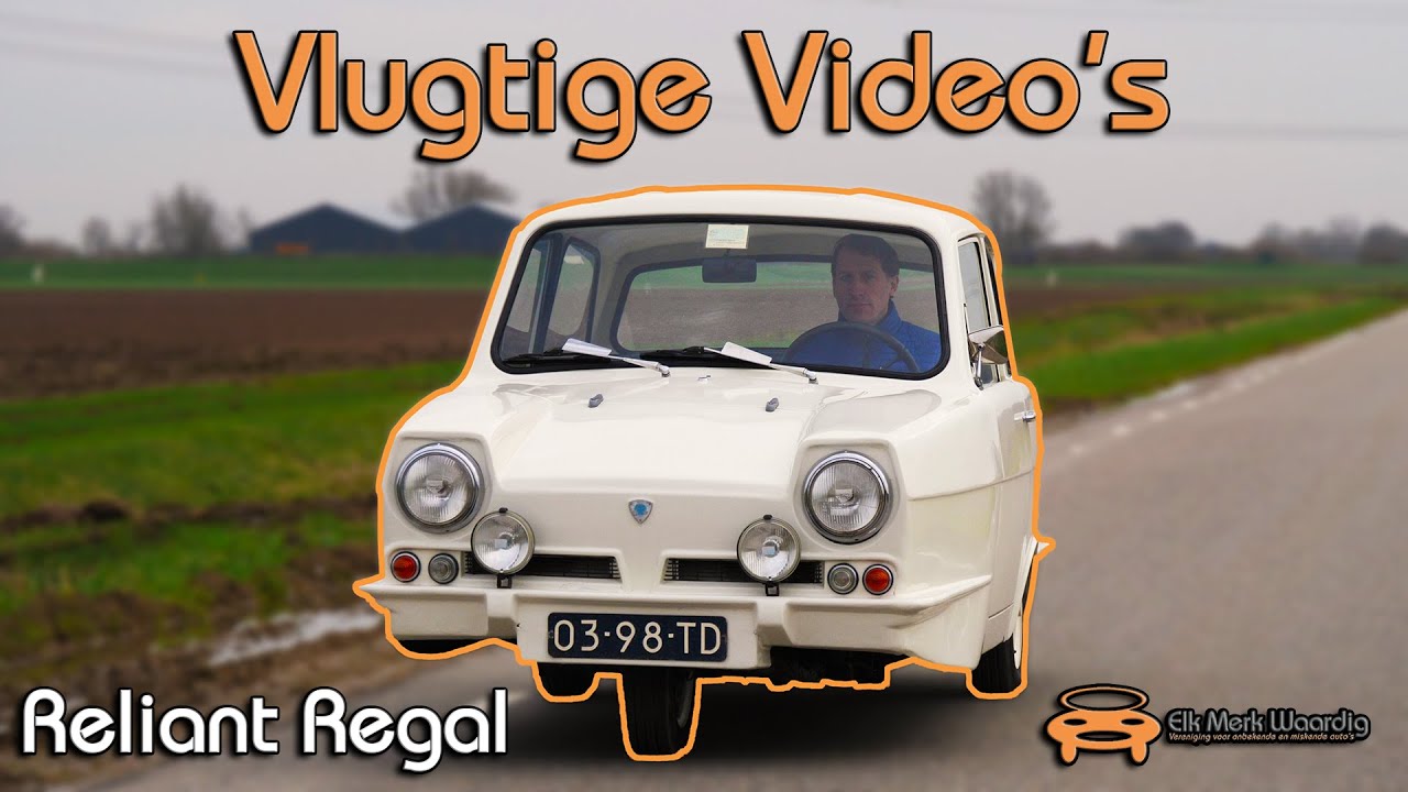 Reliant Regal - Elk Merk Waardig Vlugtige Video's