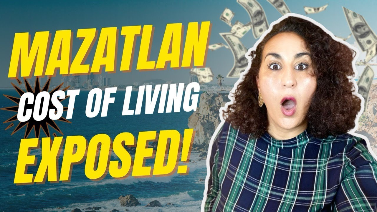 Cost of Living in Mazatlán, Mexico 2025: Budget, Expenses & Affordable Lifestyle 🇲🇽