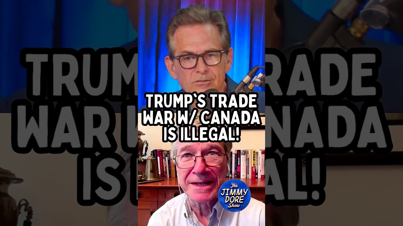 Trump&rsquo;s Illegal Trade War w/ Canada Is Screwing YOU!