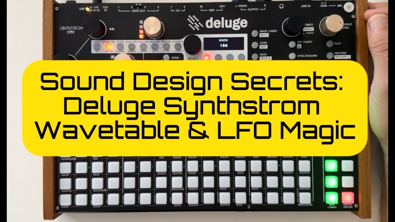 Sound Design Secrets: Deluge Synthstrom Wavetable & LFO Magic