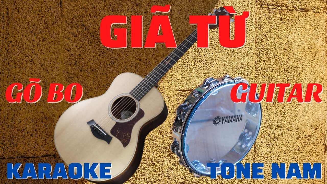 KARAOKE GIÃ TỪ//GÕ BO-GUITAR//TONE NAM(Amoll)NÉT VIỆT KARAOKE