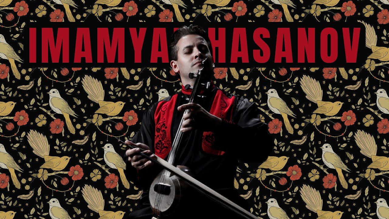 Imamyar Hasanov - Mix