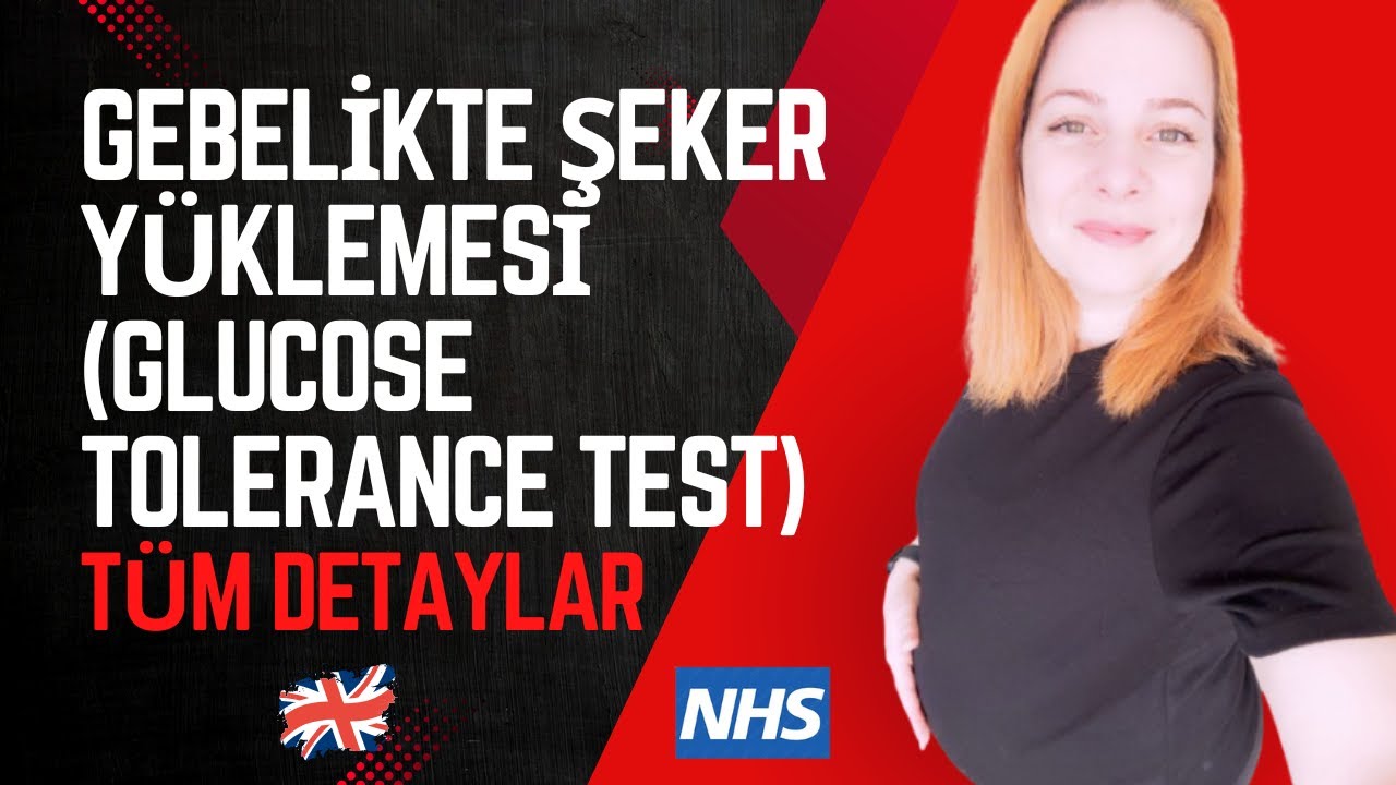 Gebelikte Şeker Yükleme Testi (Glucose tolerance test)🤰🍼| İngiltere’de Süreç 🇬🇧