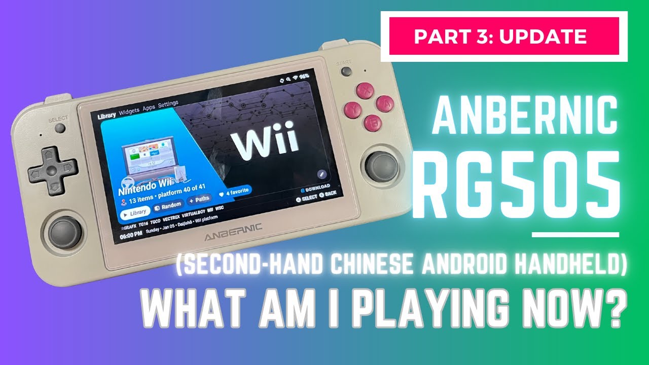 Обновление Anbernic RG505 — Часть 3: Во что и как я играю сейчас!