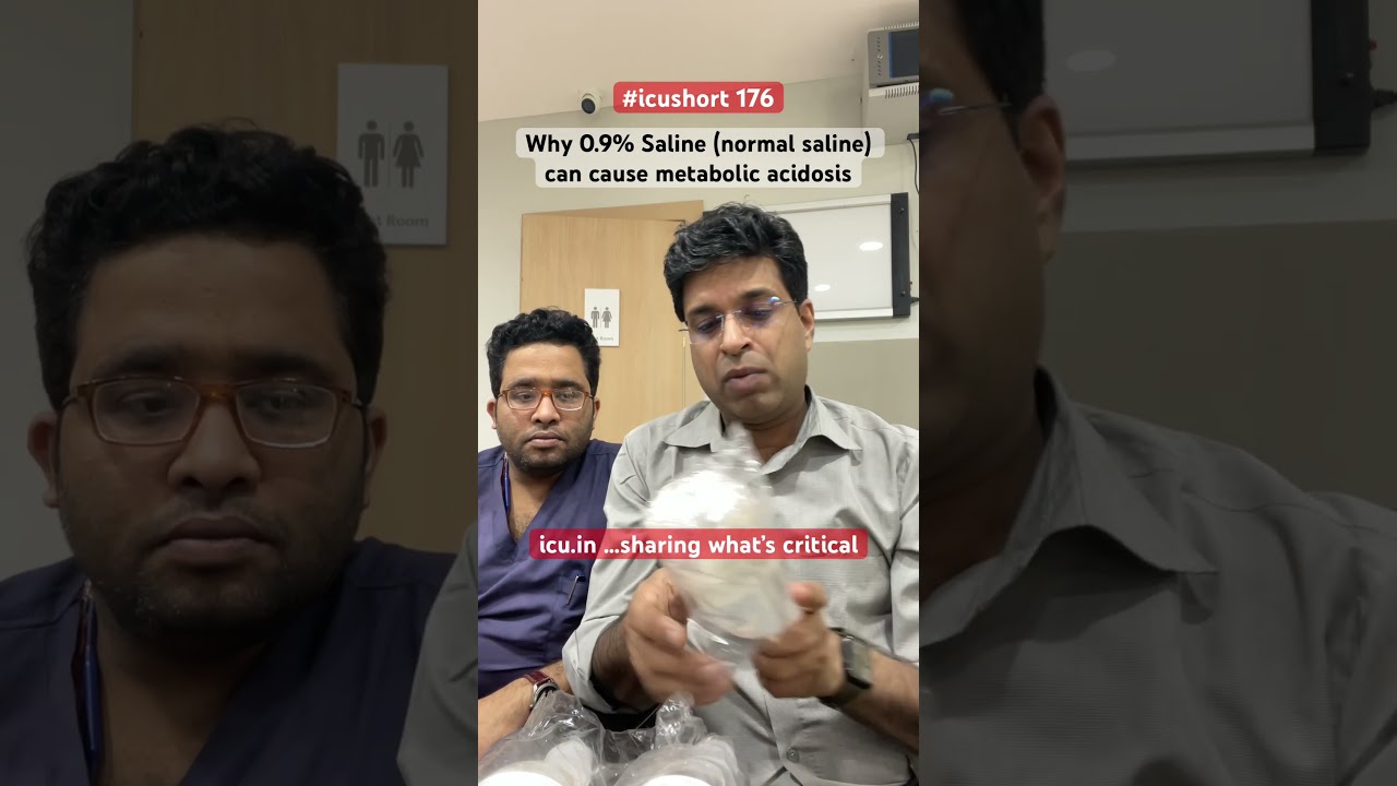#icushort 176: Why 0.9% Saline (normal saline) can cause metabolic acidosis #esbicm #shorts