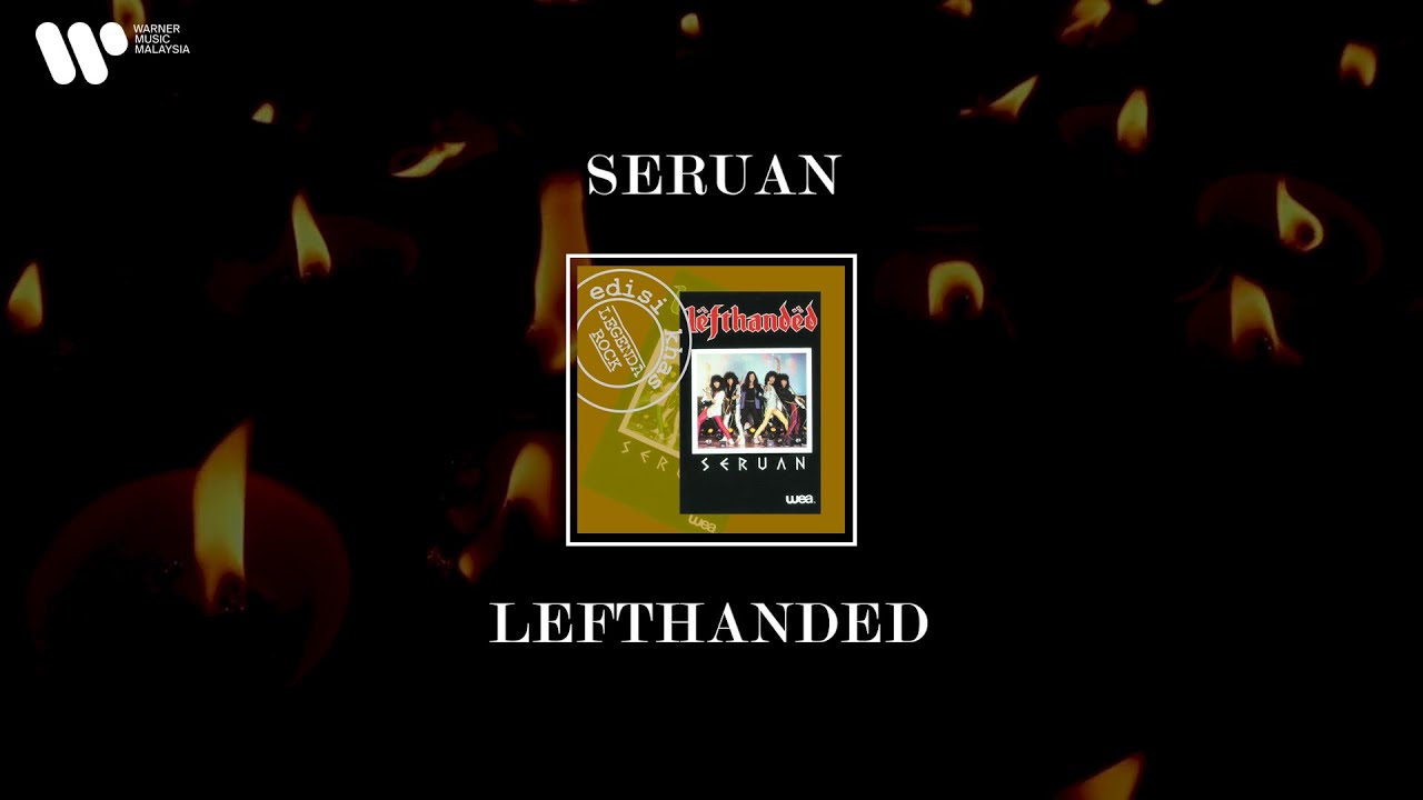 Lefthanded - Seruan (Lirik Video)