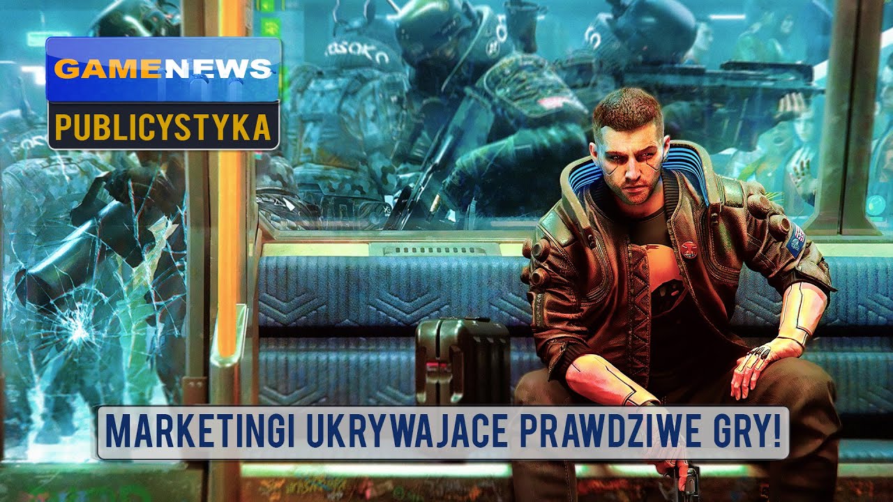 Marketingi, kt&oacute;re ukrywały fatalny stan gier | #gamenews