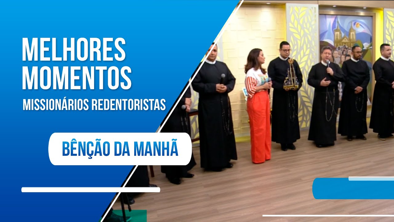 Vamos relembrar momentos especiais e divertidos dos Redentoristas no Bênção da Manhã!