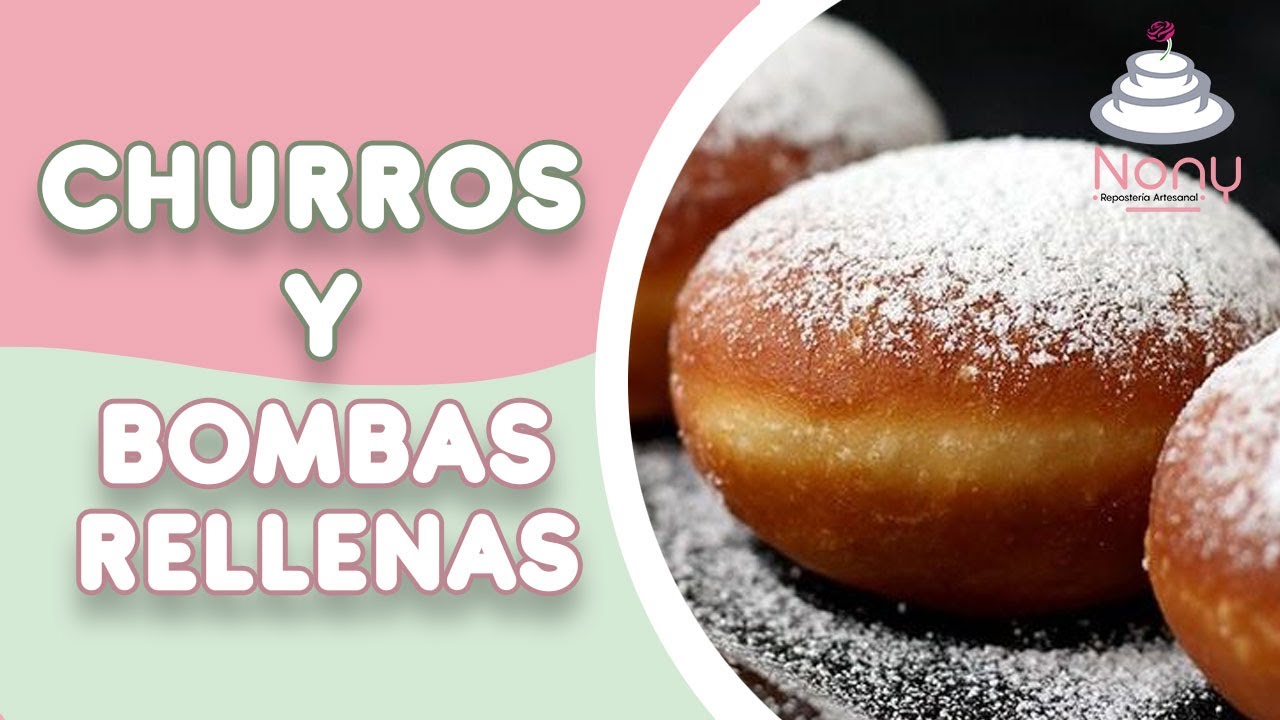 CHURROS RELLENOS Y BOMBAS