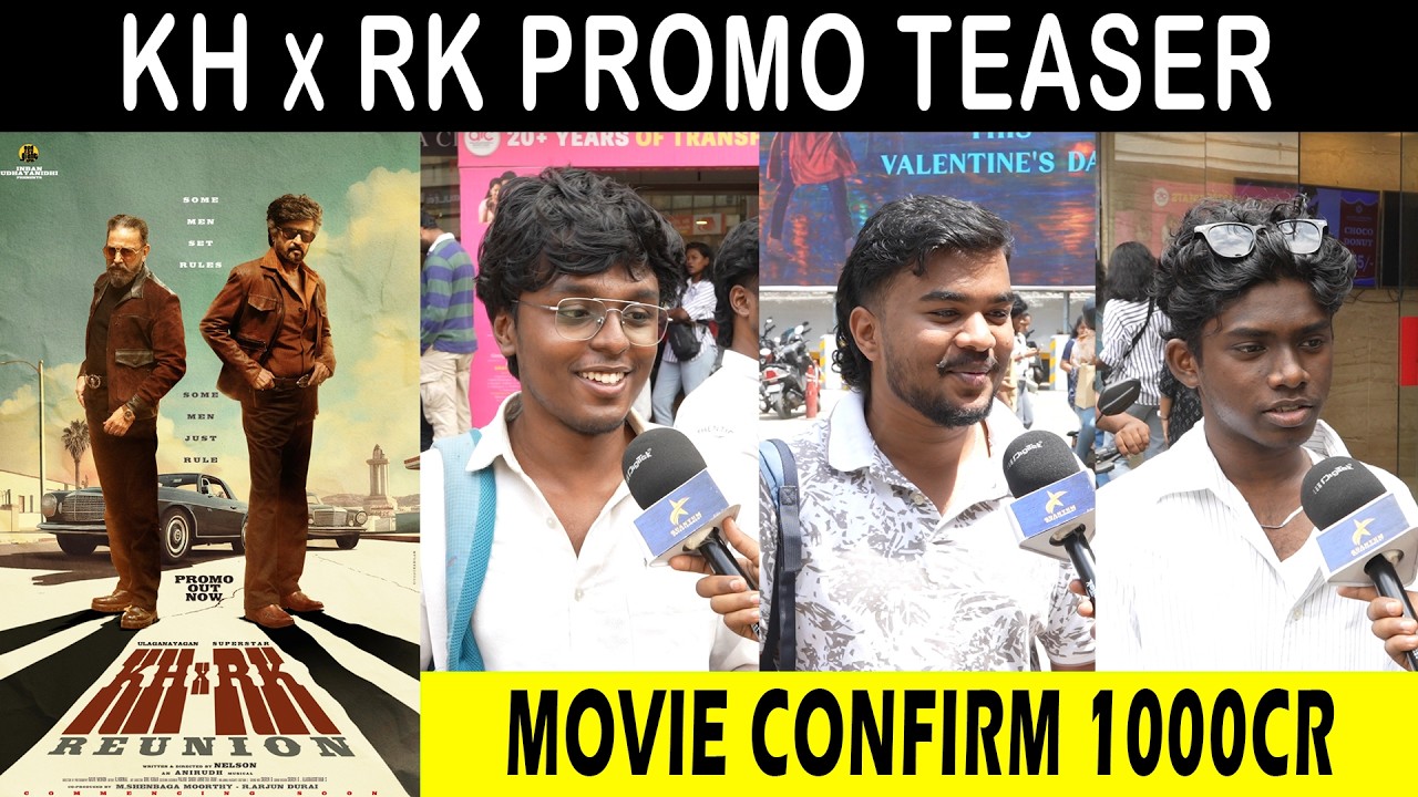 KH x RK Promo Video Review l Public Response l Rajini l Kamal l Nelson l Anirudh #trending #KHxRK