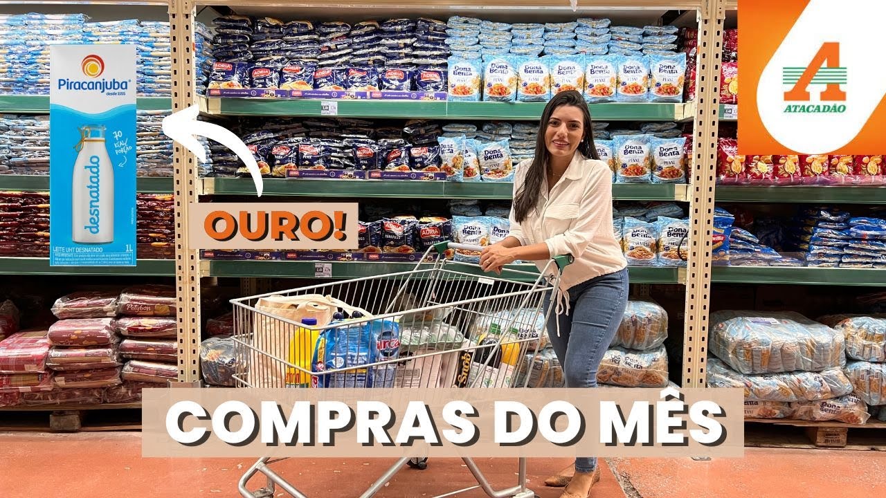 Compras do Mês 🛒 de Maio para 3 pessoas no Supermercado Atacadão | Gastei menos de 450 reais! 🤑