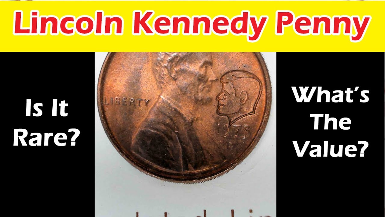 Kennedy JFK Penny - What Does It Mean? What's The Value?