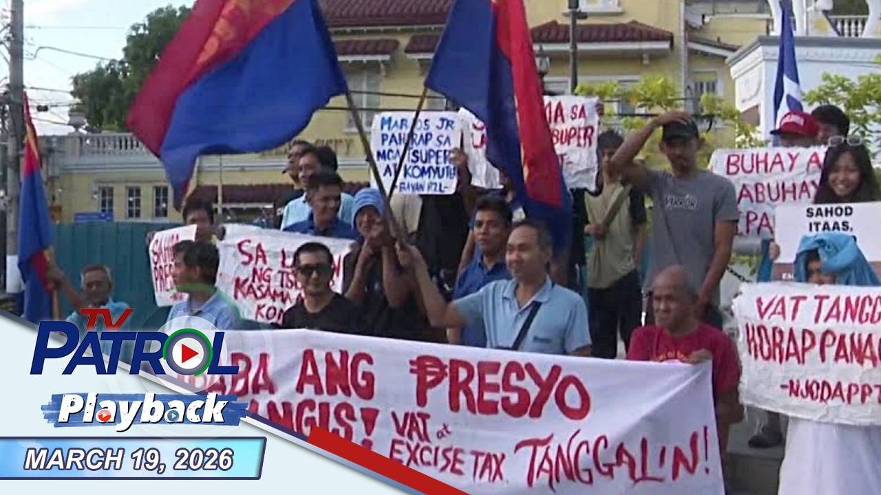 TV Patrol Playback | March 19, 2026