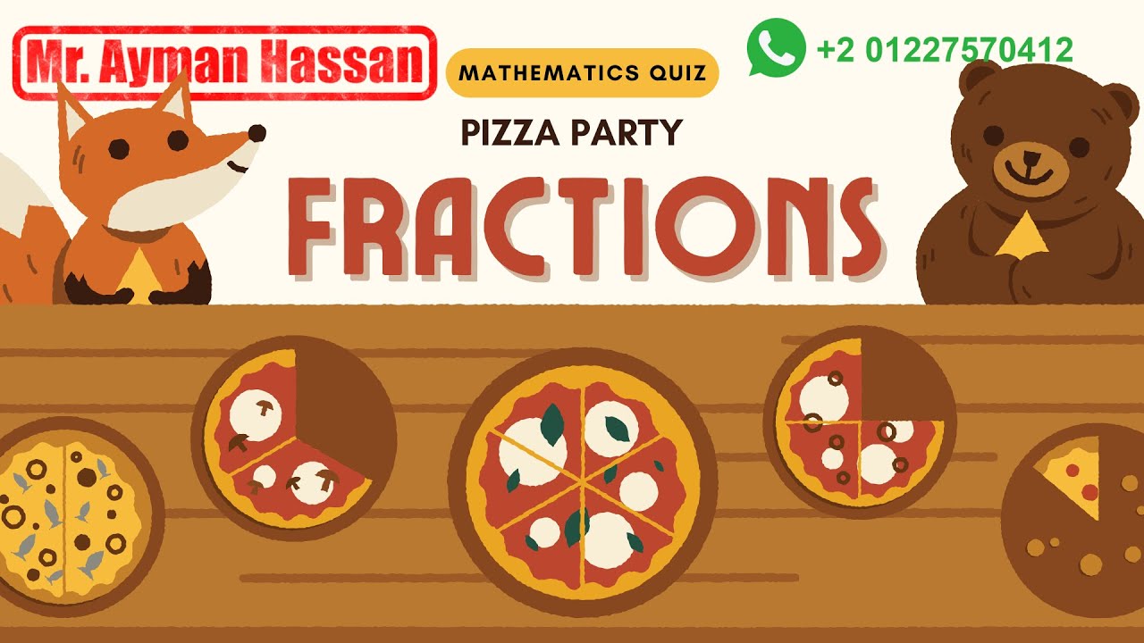 Math Fractions ماث الكسور الترم الثاني اختبار قصير لمعلوماتك 2025 مستر ايمن حسن