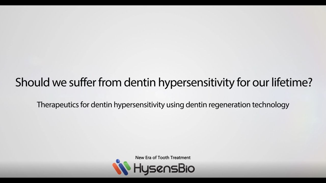 Dentin Regeneration: Dentin Hypersensitivity Treatment(KH001)