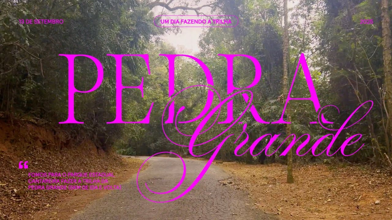 vlog 13092025 | trilha pedra grande