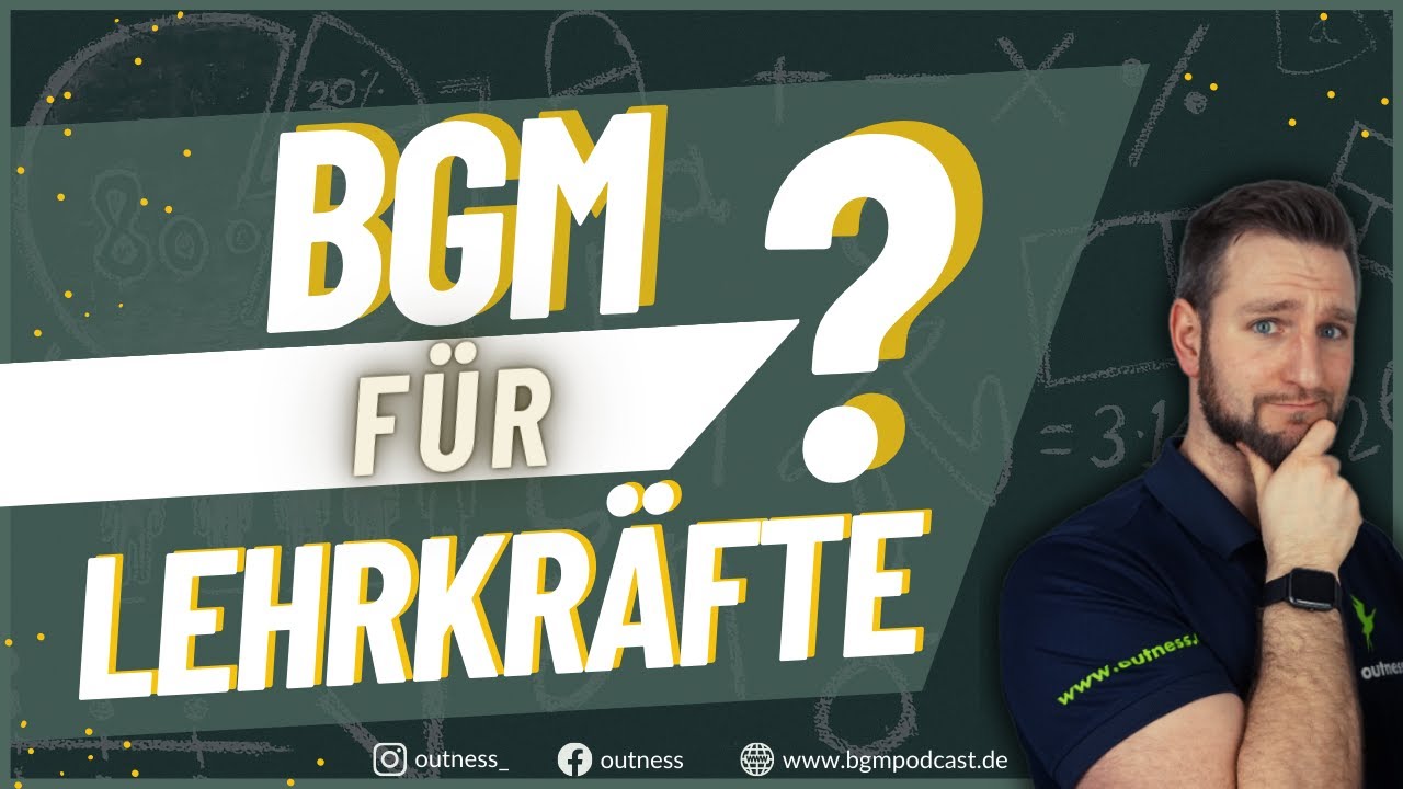 BGM für Lehrkräfte - Tipps für ein gesundes Arbeitsumfeld - BGM Podcast