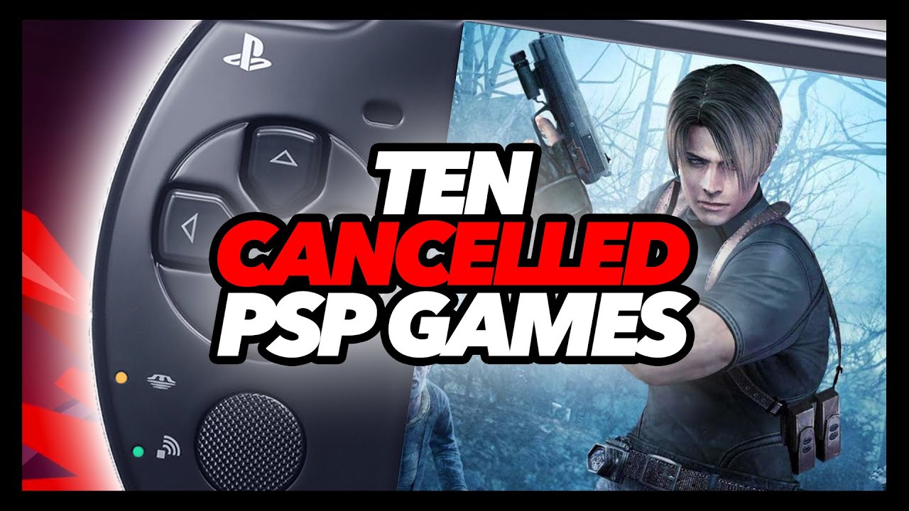 Ten Cancelled PSP Games We Never Got To Play!