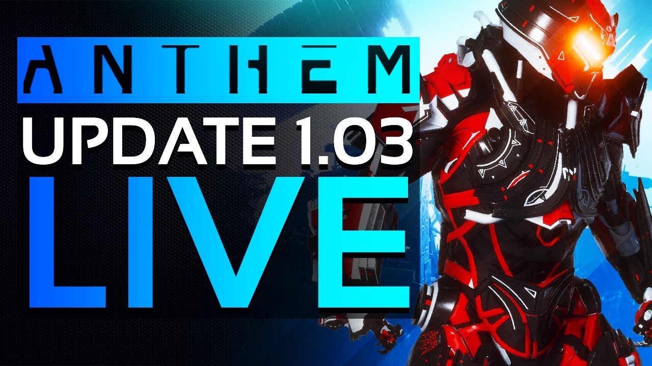 Anthem Checking Out The New Update 1.03: Legendary & Masterwork Farm